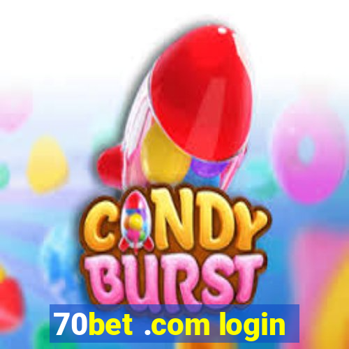 70bet .com login